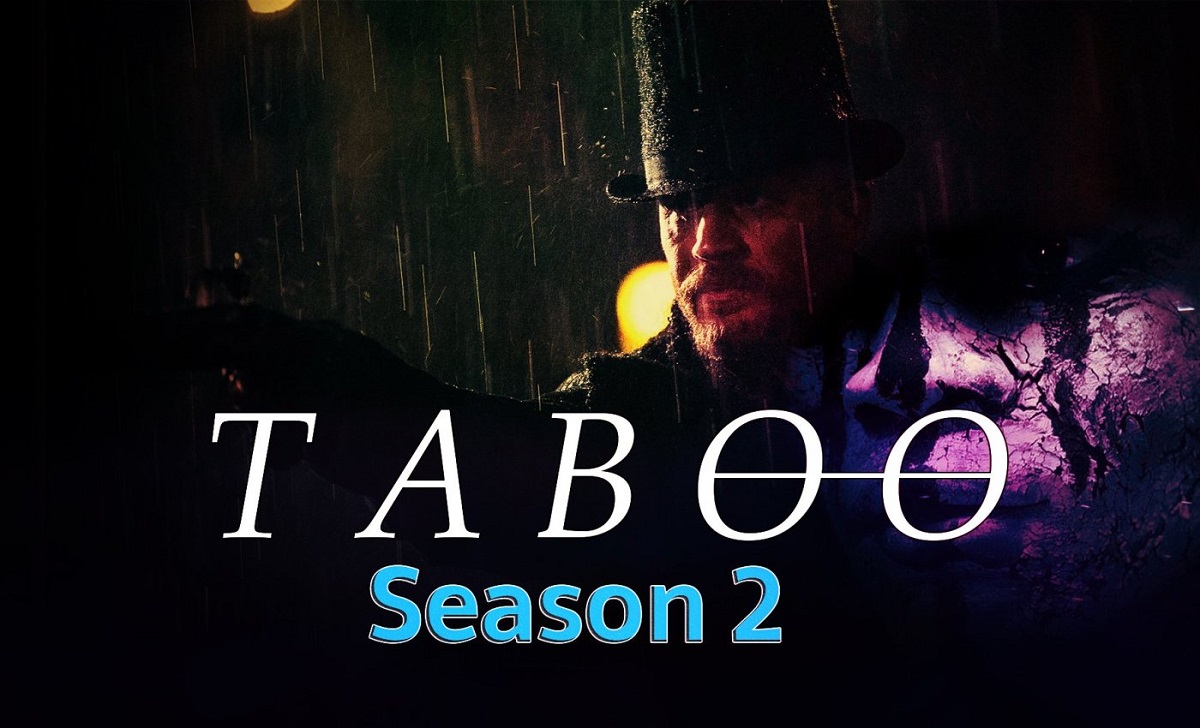 Netflix Show Taboo Season 2 Confirm Release Date New