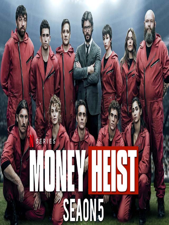 The Money Heist Season 5