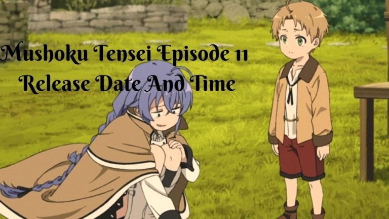 Mushoku Tensei Episode 11: Release Date And How To Watch The English