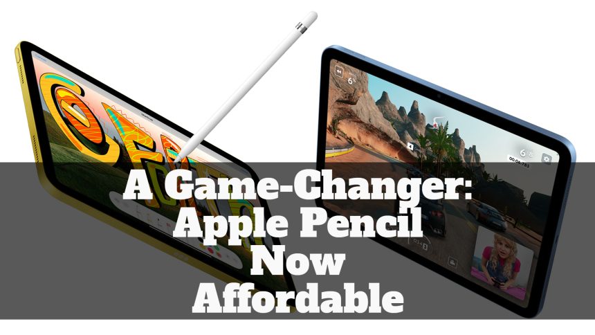 Apple Pencil Now Affordable