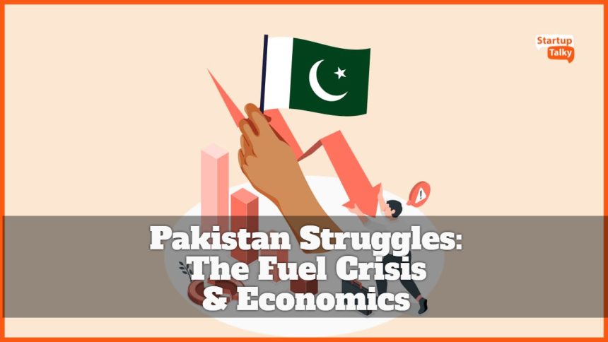 Pakistan Struggles: The Fuel Crisis and Economics