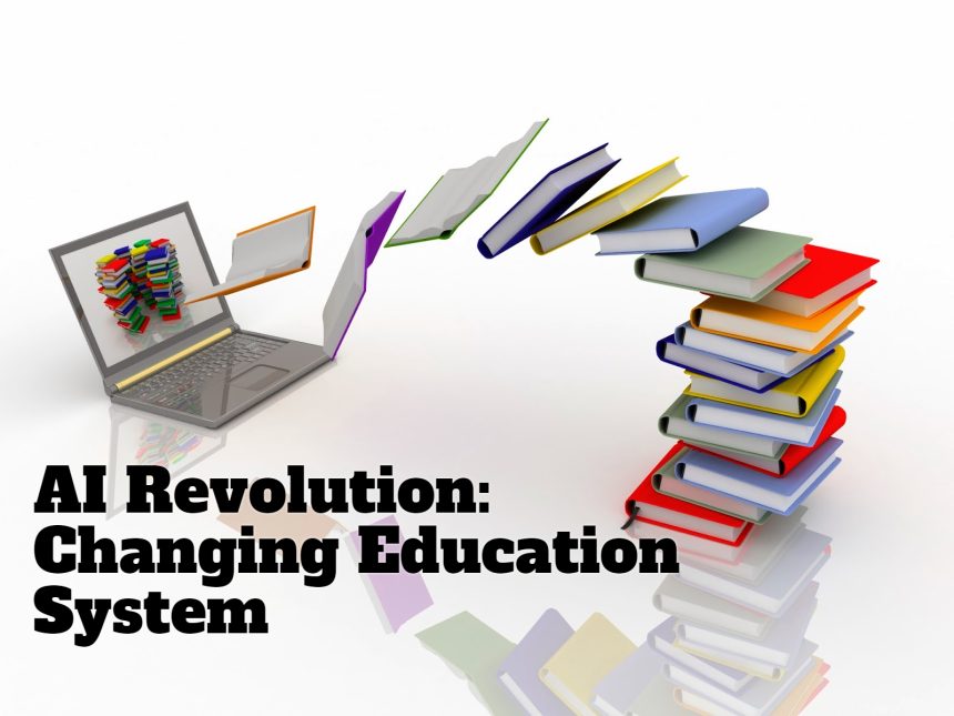AI Revolution changing Education System