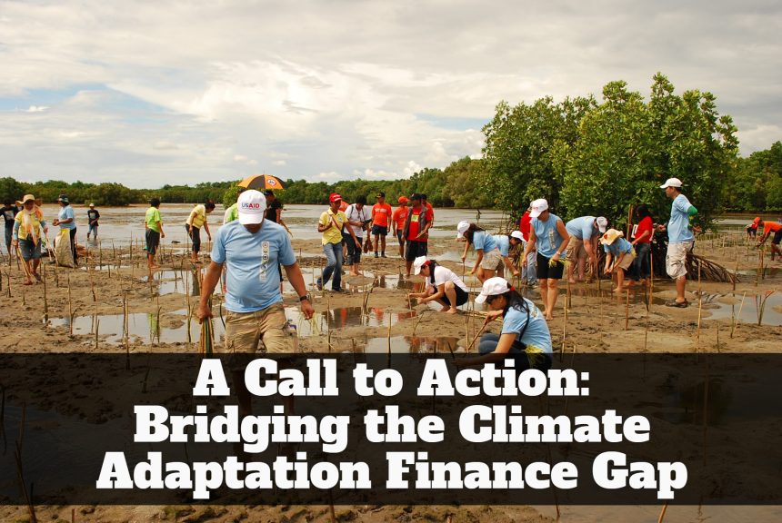 A Call to Action: Bridging the Climate Adaptation Finance Gap