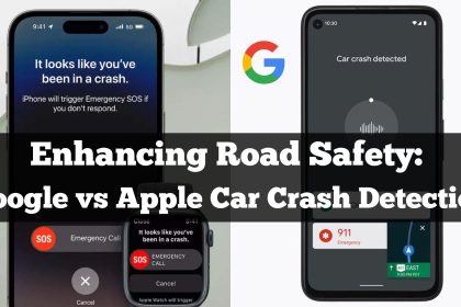 Enhancing Road Safety: Google vs Apple Car Crash Detection